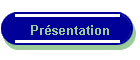 Pr�sentation